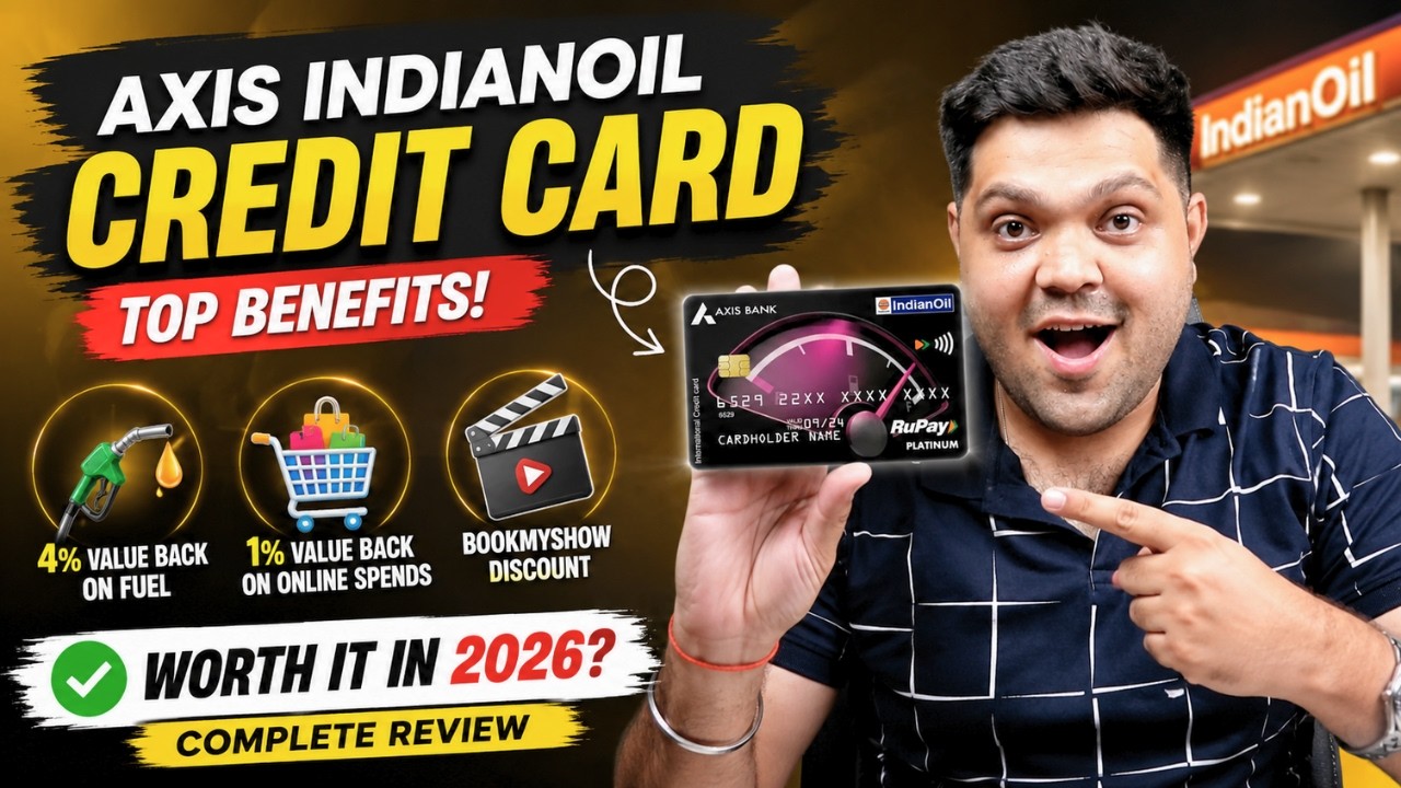 Axis Bank Indian Oil Credit Card Full Details | Benefits | Eligibility | Fees 2026 Edition