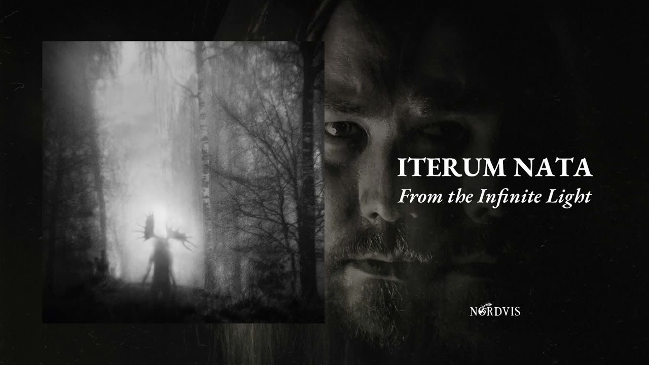 ITERUM NATA - From the Infinite Light (Official - Full Album 2024)