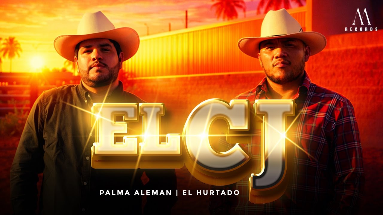 Palma Alemán x El Hurtado x Los Del Tololoche – El CJ (Video Oficial)