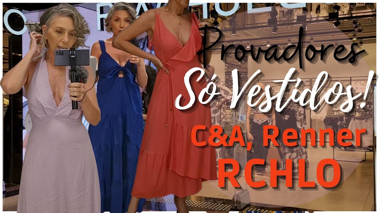 SÓ VESTIDOS - PROVADOR CEA, RIACHUELO E RENNER
