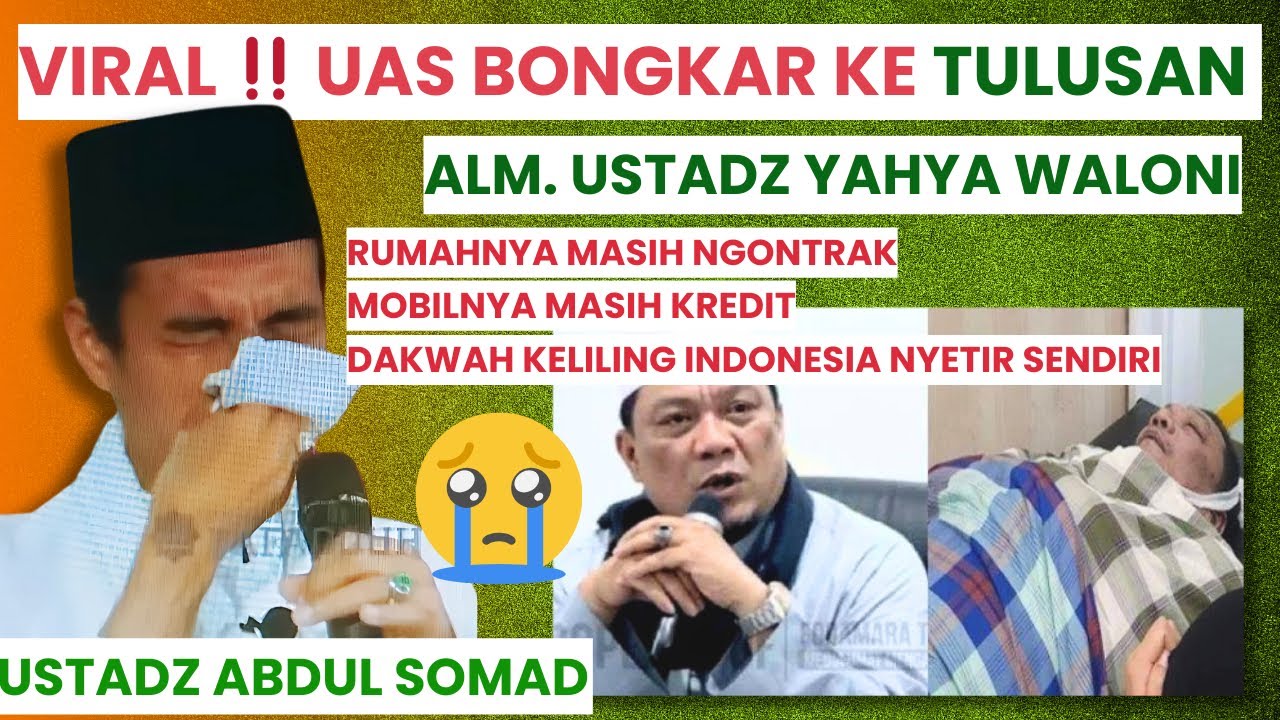 VIRAL‼️uas bongkar ketulusan Ustadz Yahya waloni 