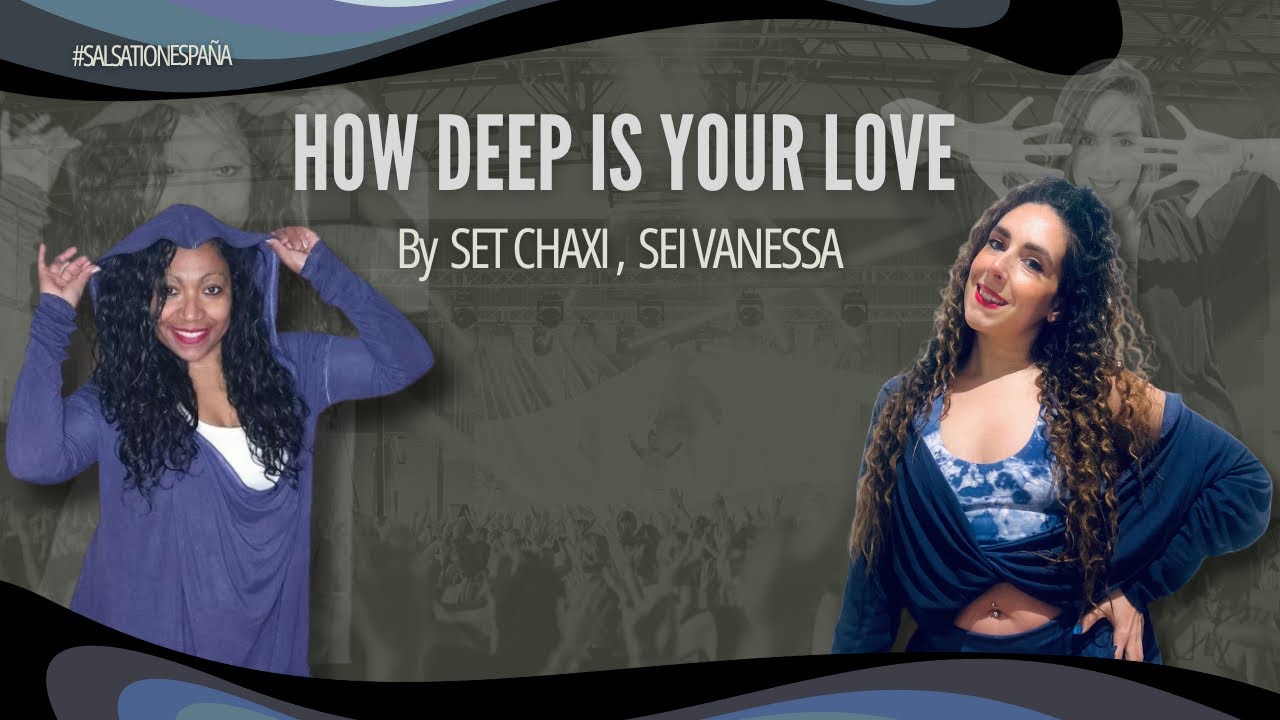 HOW DEEP IS YOUR LOVE- SALSATION Choreography by CHAXI y VANESSA