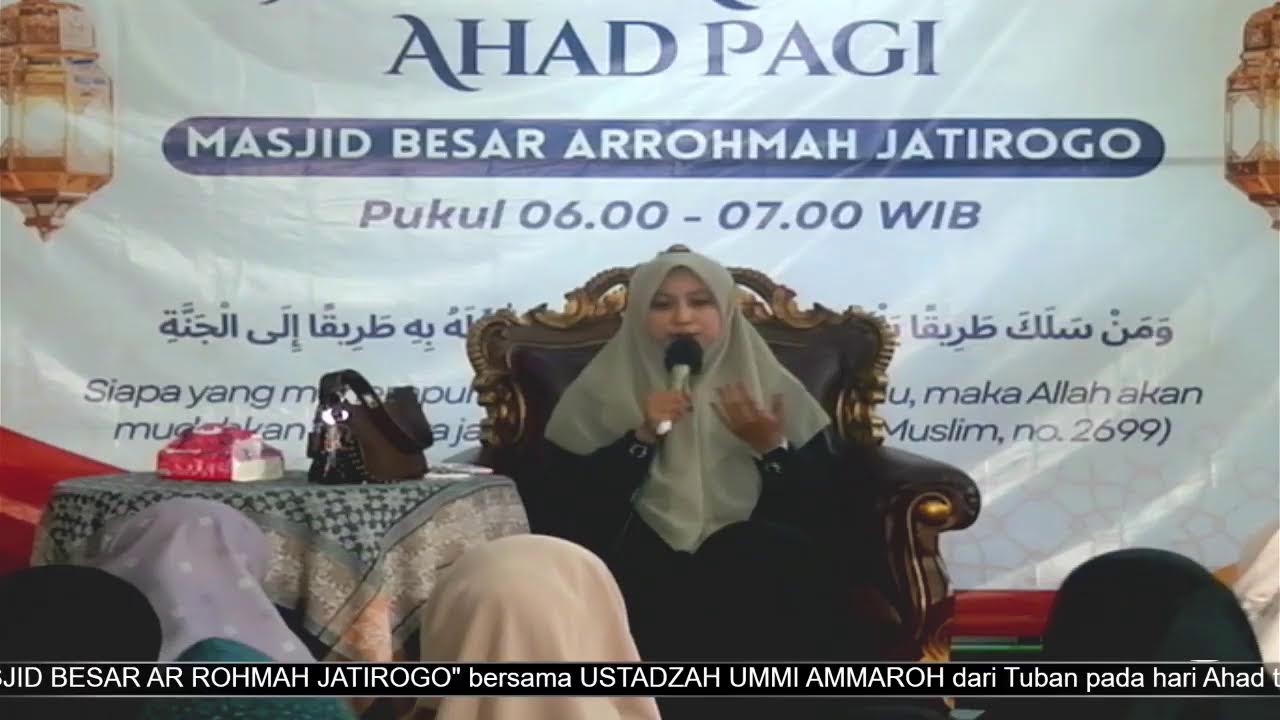 Ngaji Rutin Ahad Pagi Edisi 612 bersama USTADZAH UMMI AMMAROH dari Tuban