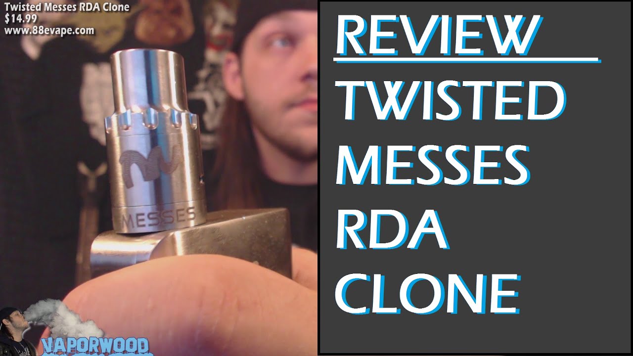 Twisted Messes RDA Clone - Review!
