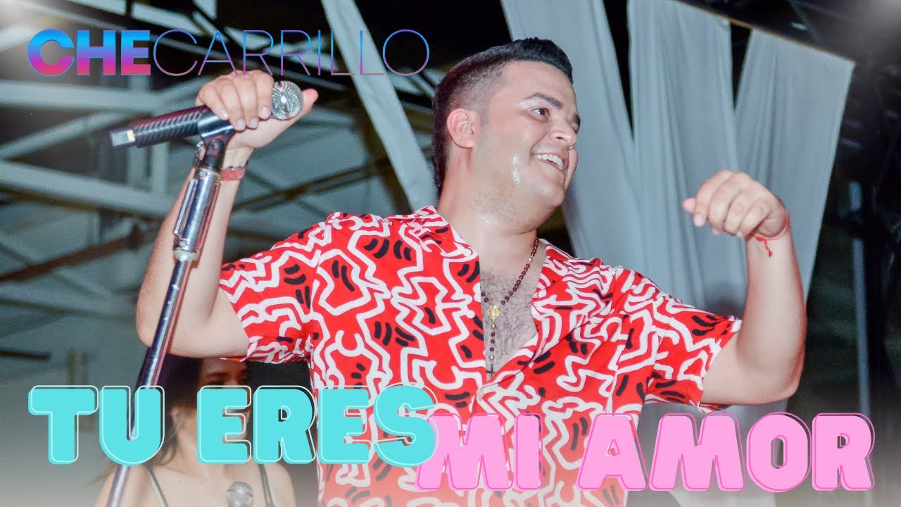 Tu Eres Mi Amor(Live) - Valledupar - Che Carrillo & Carlos Redondo