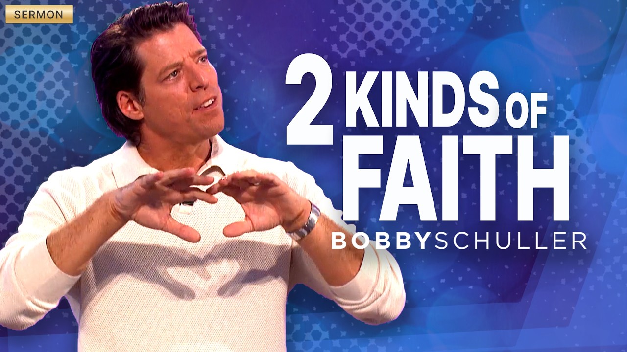 Why Faith Is More Powerful Than You Think - Bobby Schuller Sermon