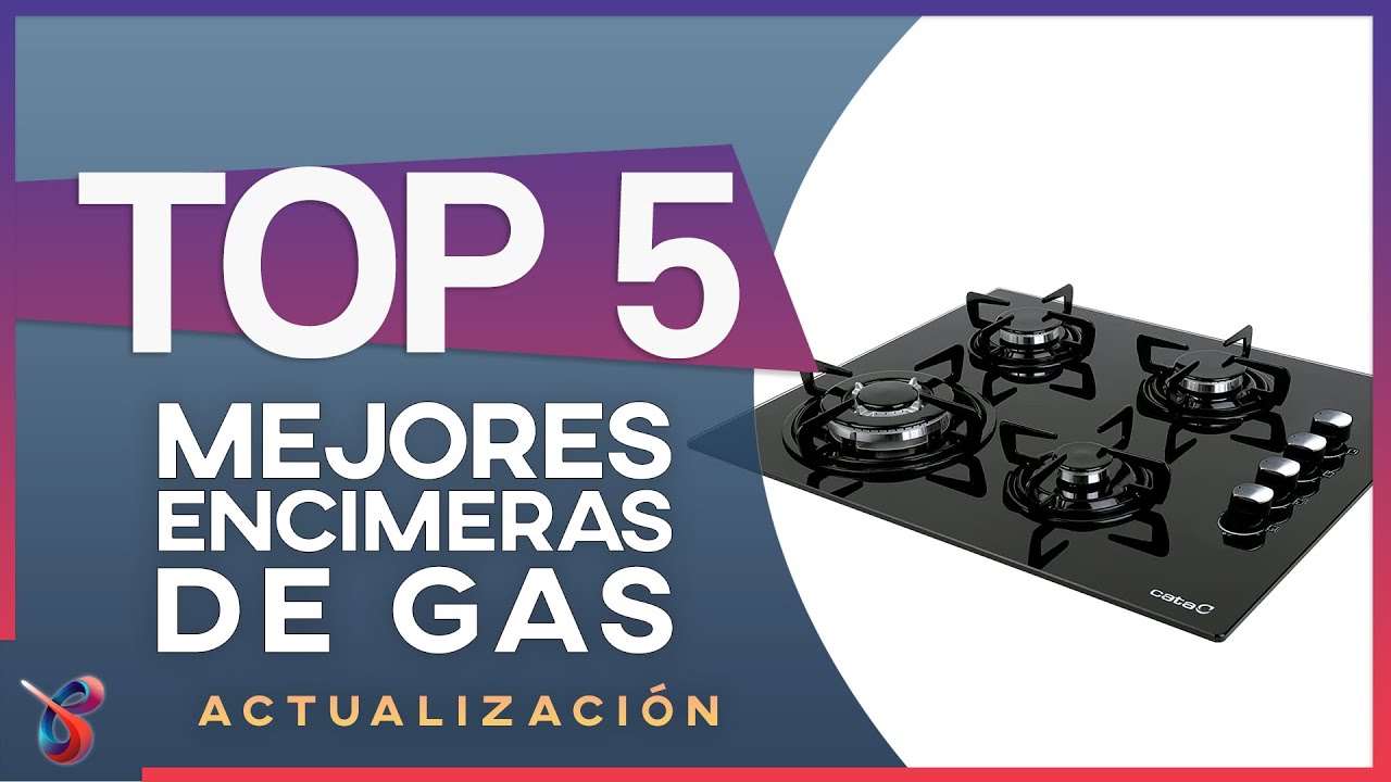 🔥 TOP 5 | Las mejores ENCIMERAS DE GAS para tu cocina | ACTUALIZACIÓN 2022 ✅
