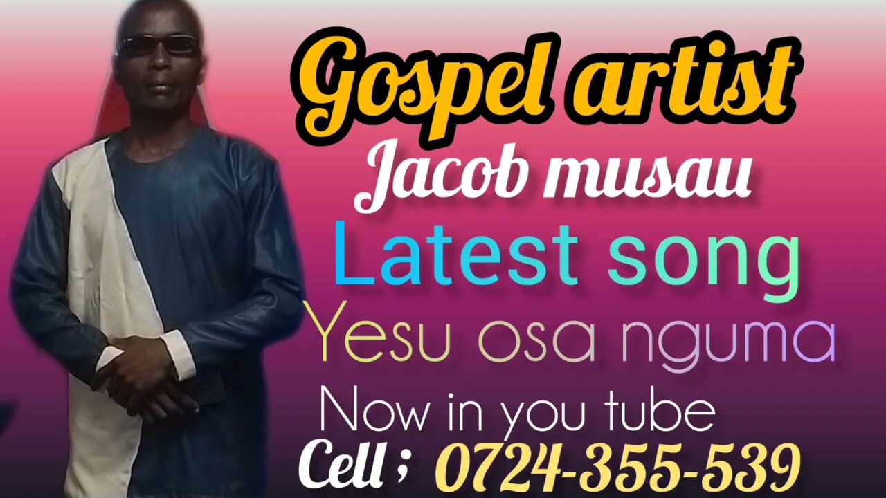 Yesu osa nguma by Jacob musau