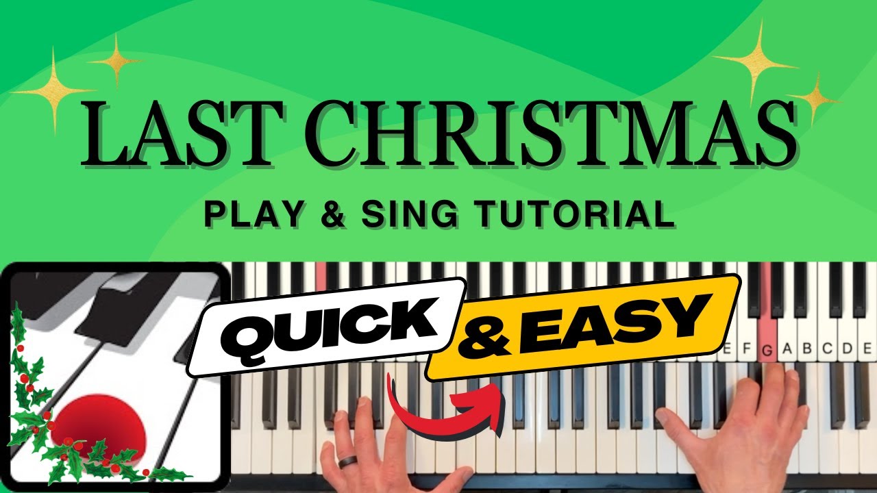 Last Christmas | Quick & Easy | Piano Tutorial