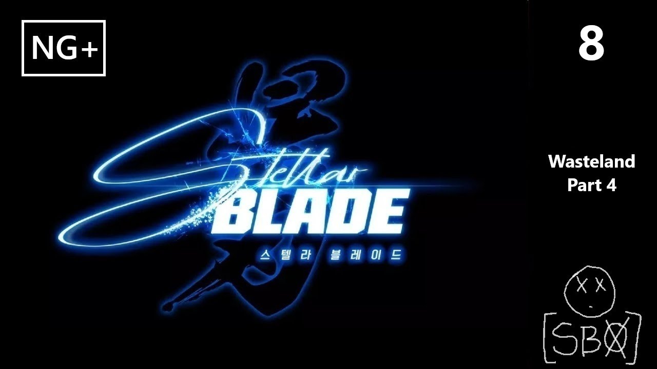 Stellar Blade (NG+) | Part 8 - Wasteland Part 4