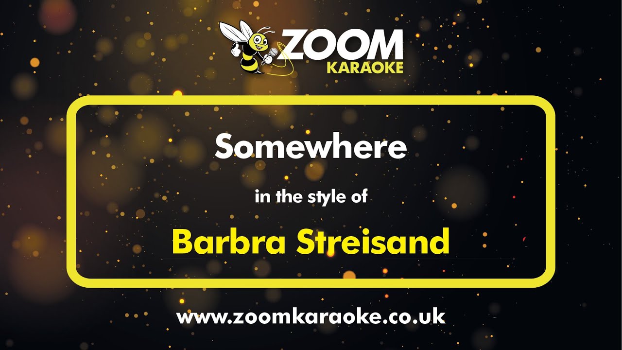 Barbra Streisand - Somewhere - Karaoke Version from Zoom Karaoke