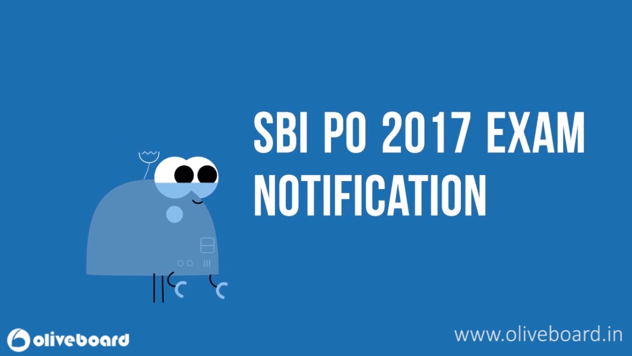 All About SBI PO 2017 in 2 Minutes