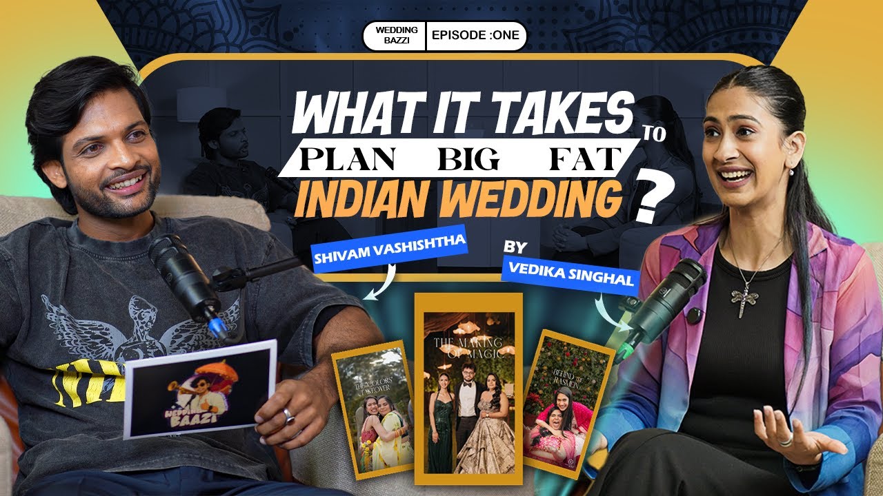 Indian Wedding Planning Secrets Revealed | WeddingBazi Podcast ft. Vedika Singhal