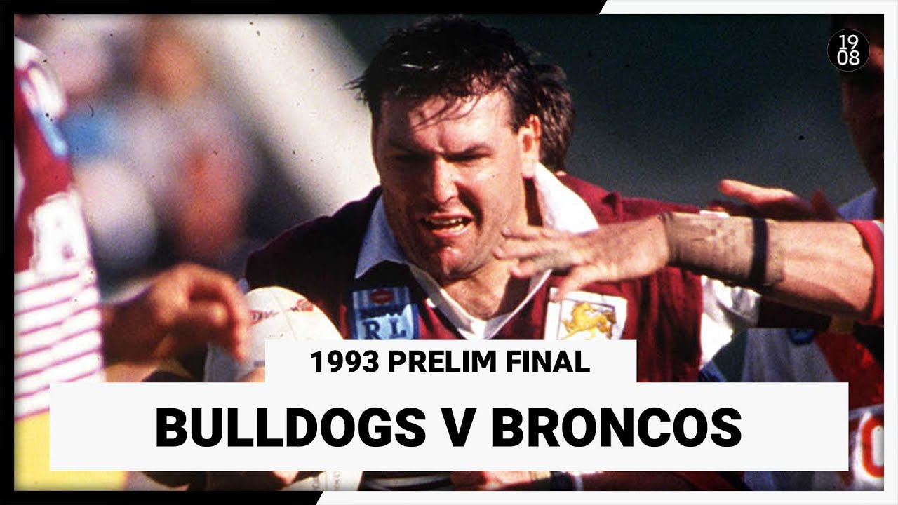 Canterbury Bulldogs v Brisbane Broncos | 1993 Prelim Final | Full Match Replay | NRL Throwback