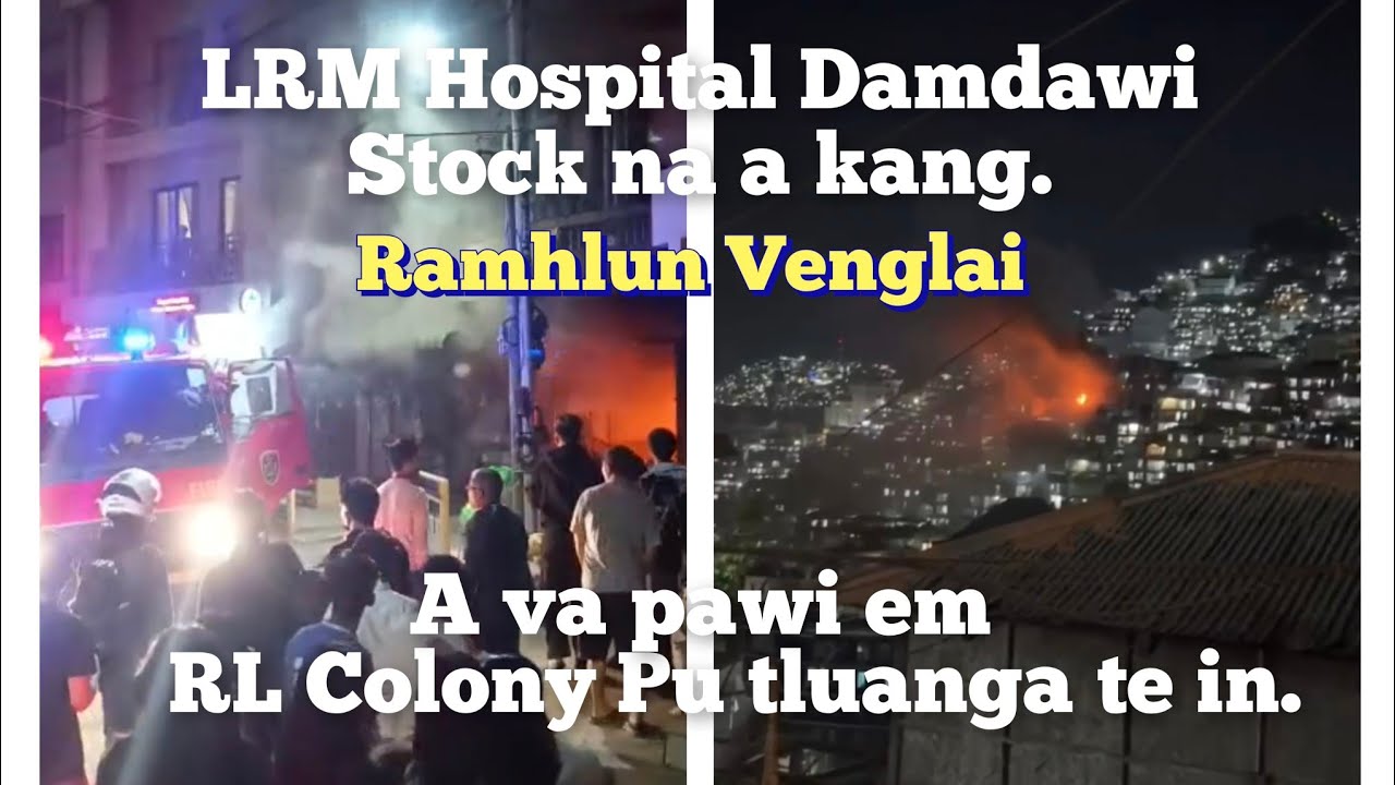 LRM Hospital Damdawi Stock na a kang.ICU A Awmpuitute awmna,RL Colony Pu tluanga in.Ramhlun Venglai 