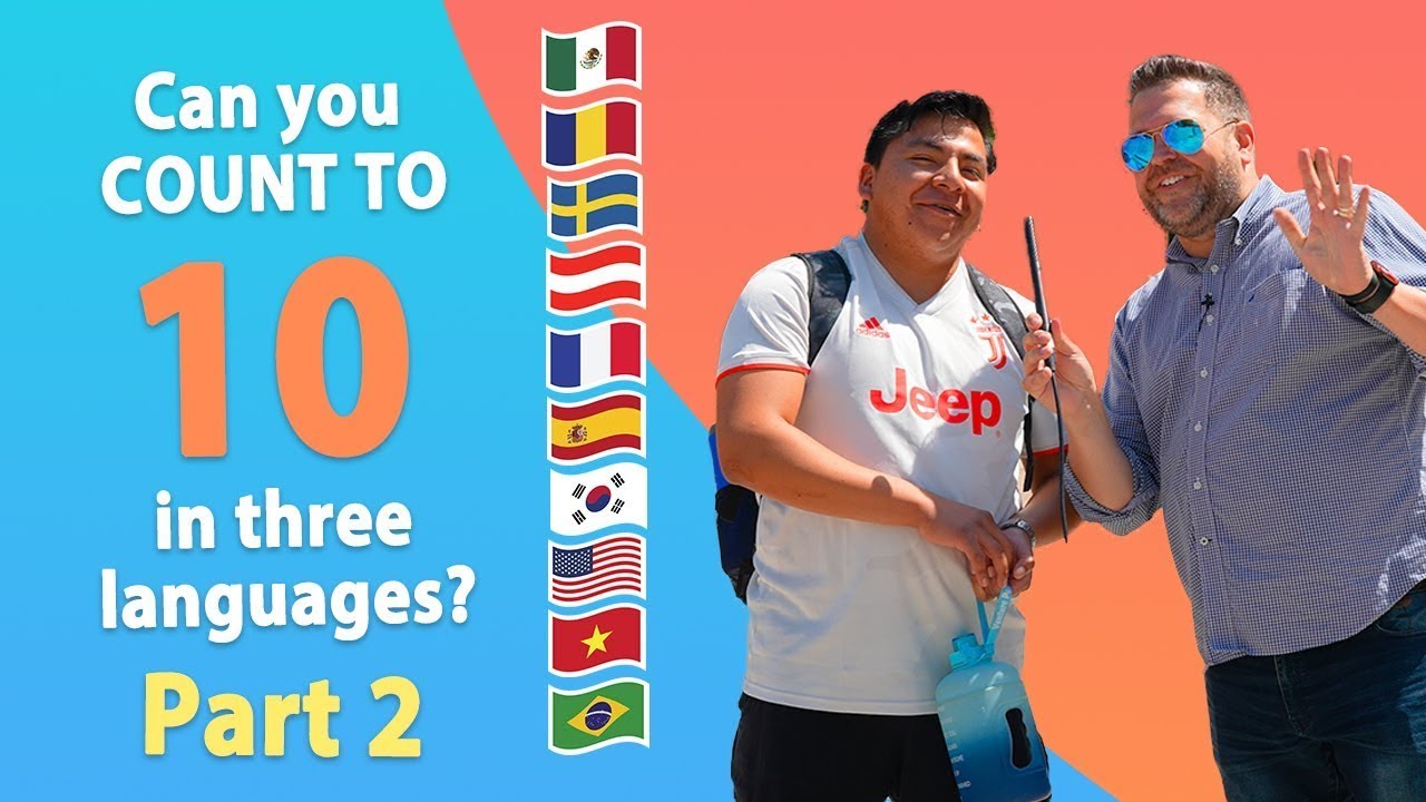 Can you COUNT TO 10 in THREE languages? | Part 2