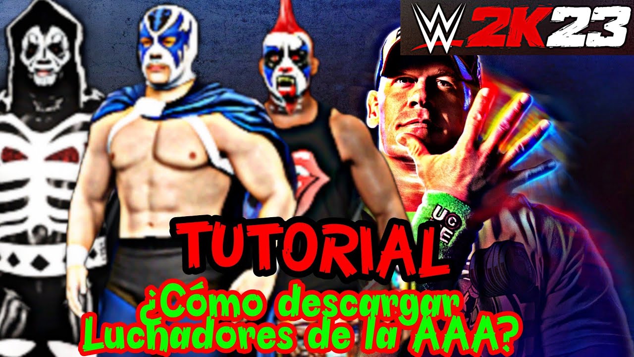 COMO descargar luchadores de la AAA WWE 2K23