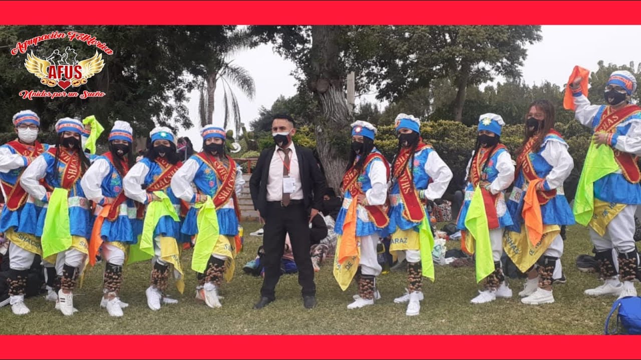 Danza shacshas de Huaraz  AFUS 2021