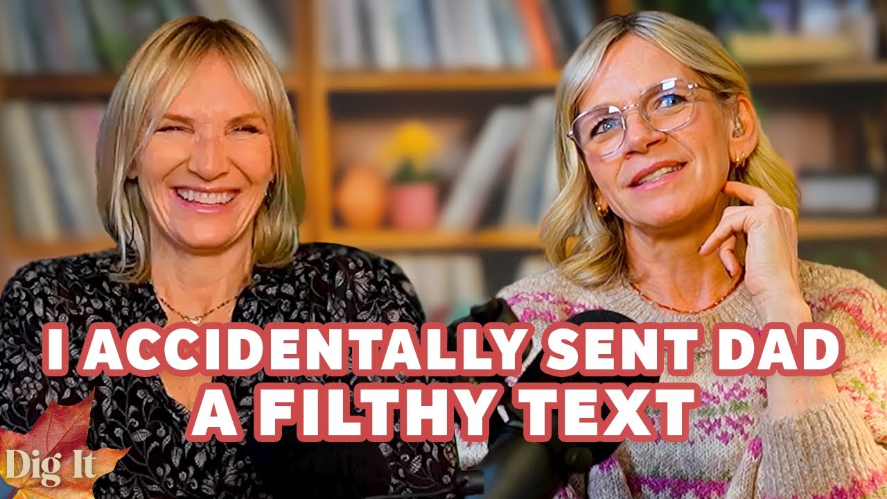 DIG IN: I Accidentally Sent My Dad a Filthy Text