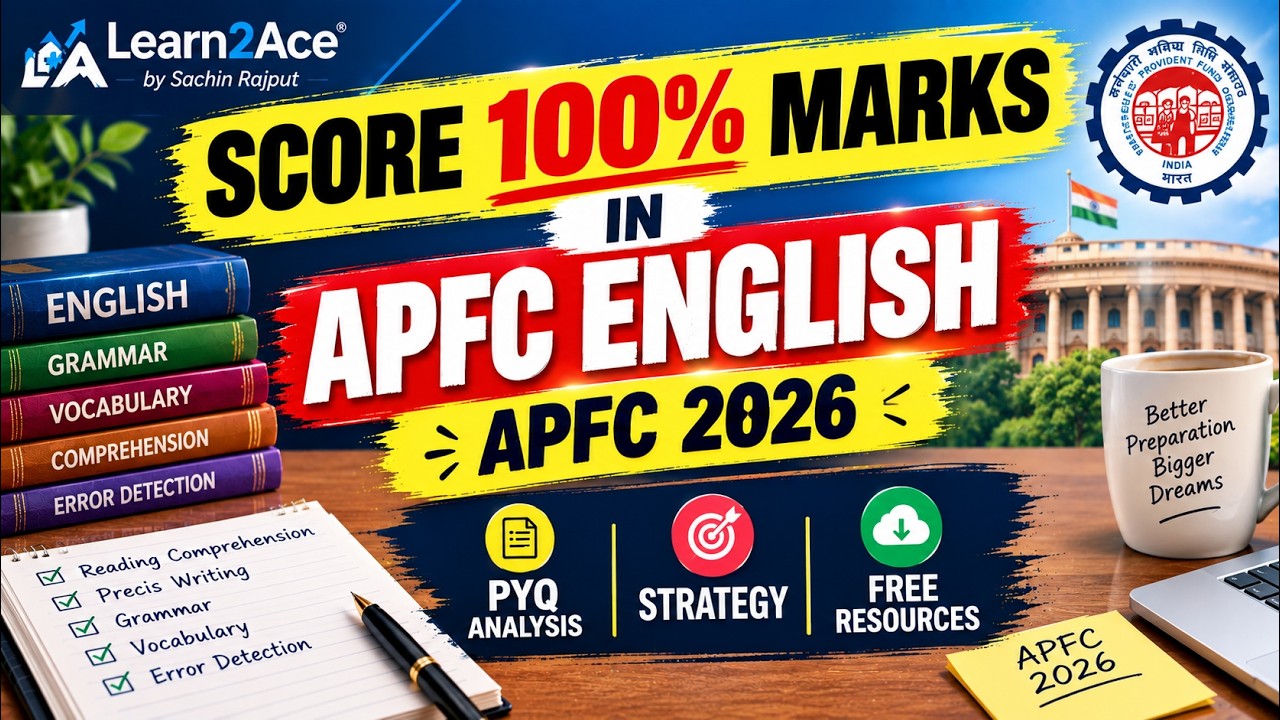 UPSC APFC 2026: Master English (PYQ Analysis + Strategy + Free Resources) | LEARN2ACE by SACHIN SIR
