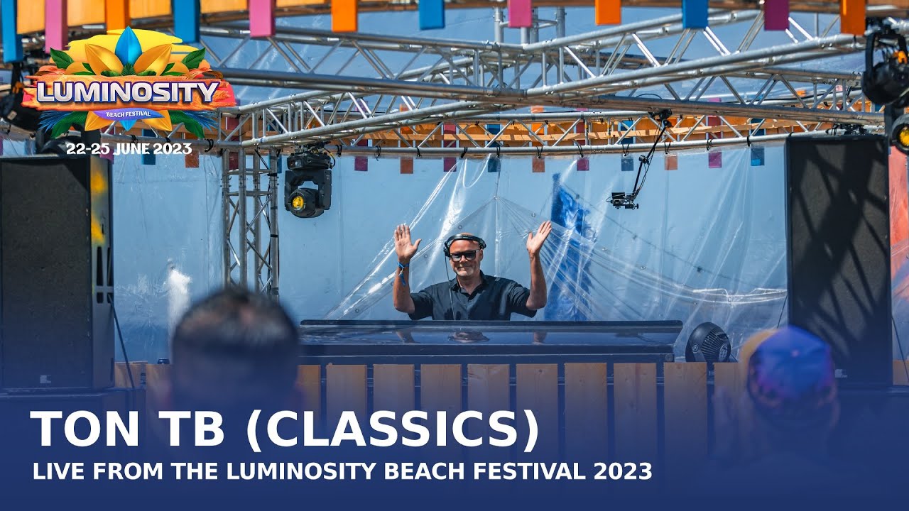 Ton TB (Classics) live at Luminosity Beach Festival 2023 #LBF23