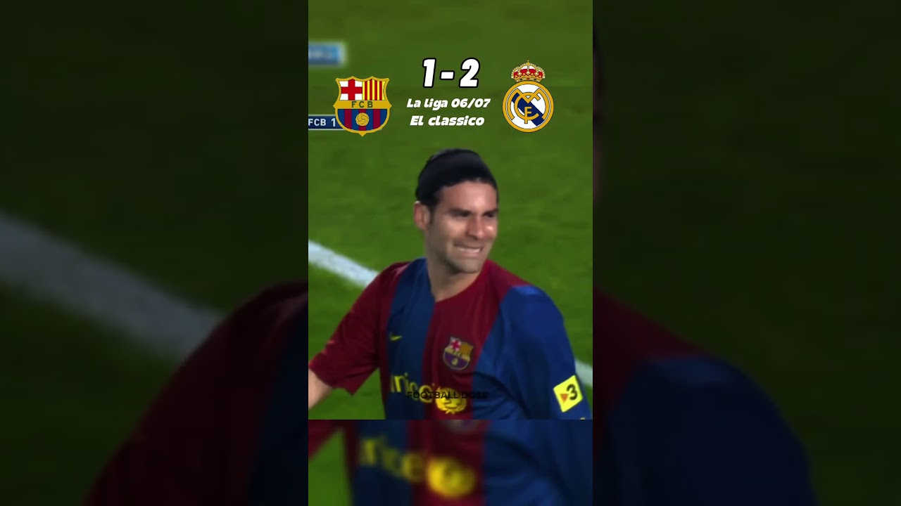 Barcelona Real Madrid 2006/07