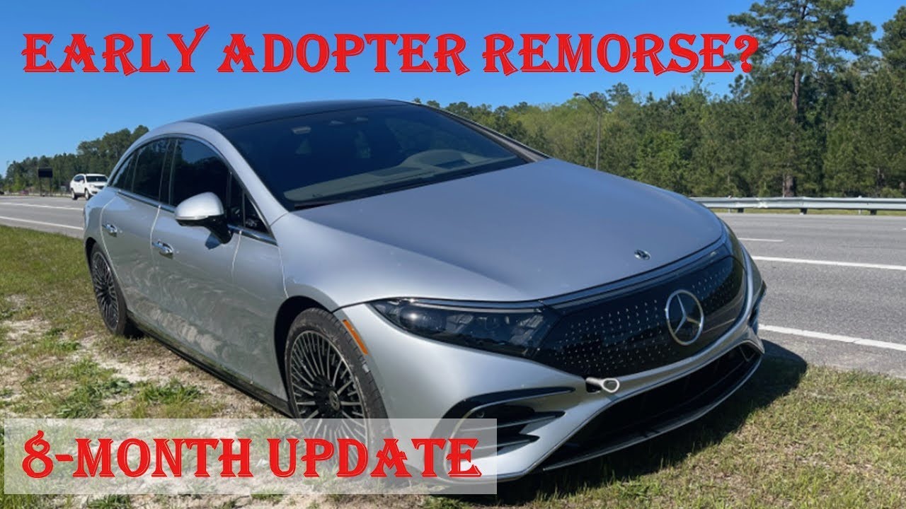Mercedes-Benz EQS ownership experiences at 8 months - Early Adopter Regrets?