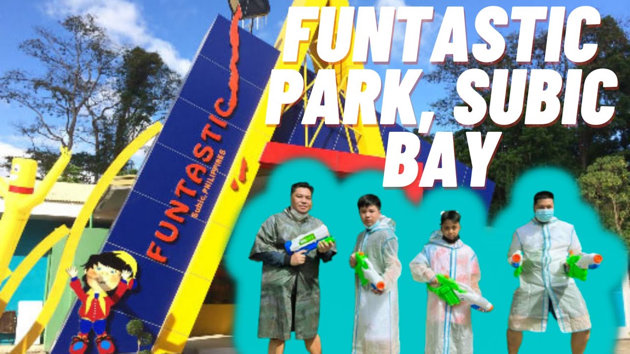 FUNTASTIC PARK | SUBIC BAY