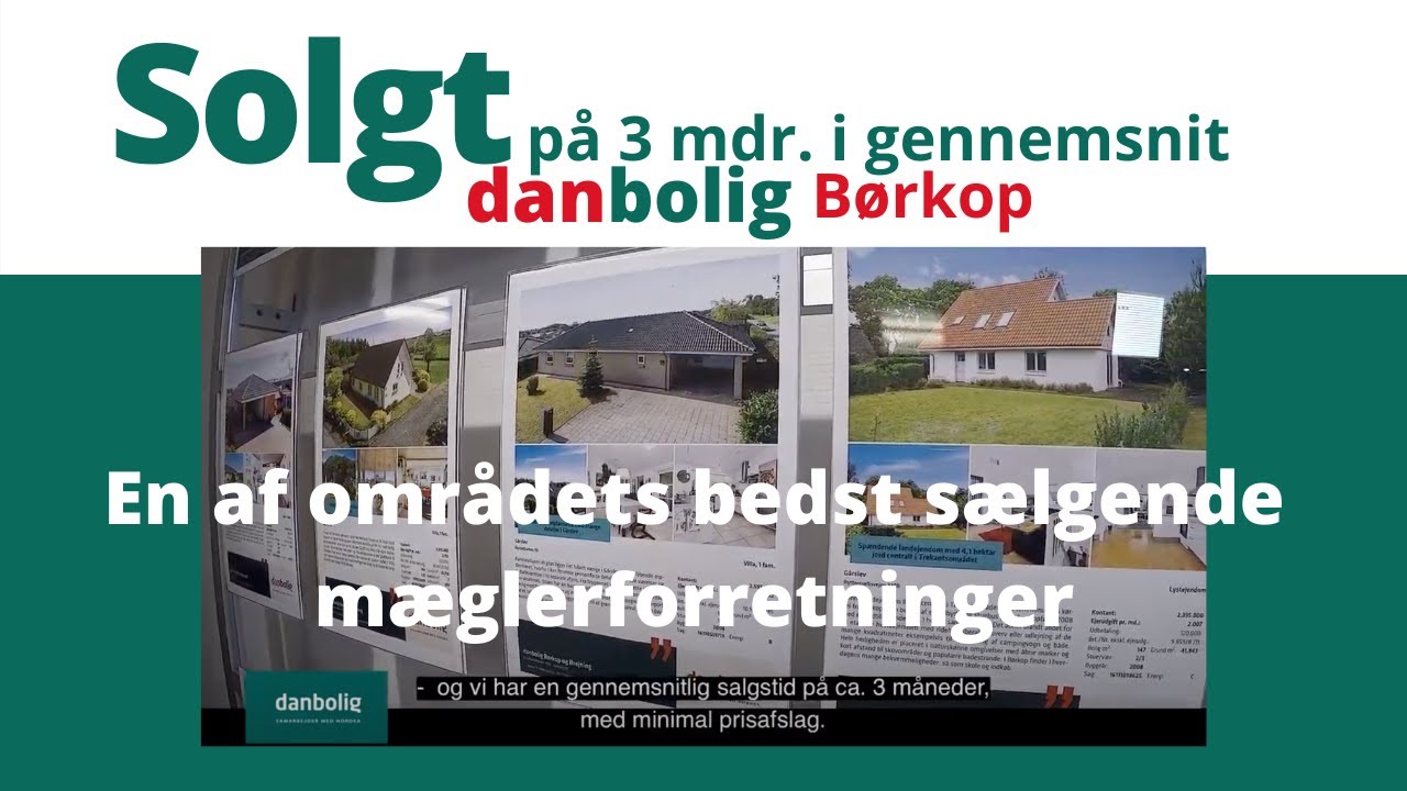 B&oslash;rkop ejendomsm&aelig;gler | B&oslash;rkop hus til salg - solgt p&aring; 3 mdr. i gennemsnit I danbolig