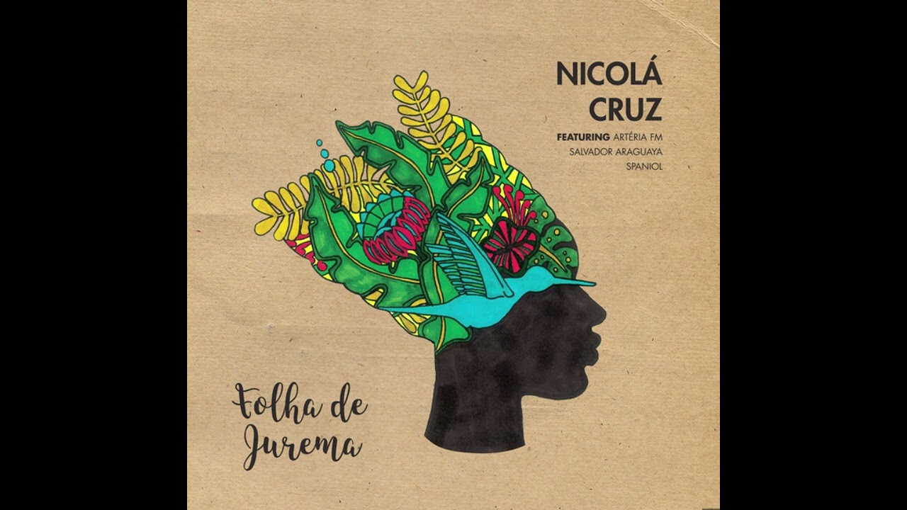 Folha de Jurema - Nicola Cruz ft. Artéria FM  & S. Araguaya & Spaniol