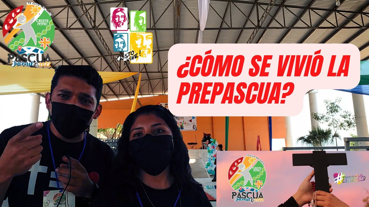 Experiencias Prepascua diocesana 2022