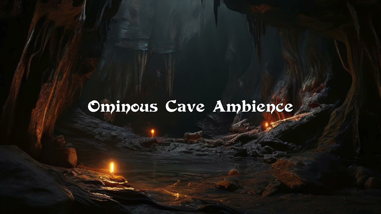 Ominous Cave or Forest Ambience | DnD Creepy Music and TTRPG Ambience | 1 Hour D&D BGM