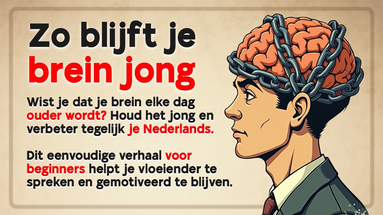 Je brein veroudert – Stop het nu 🧠 | Nederlands verhaal voor beginners