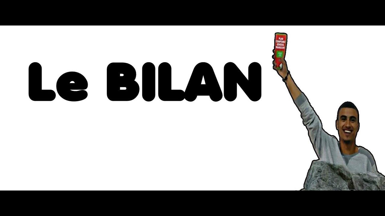 Le BILAN par Ahmed Fettah PART 1 Compta DARIJA