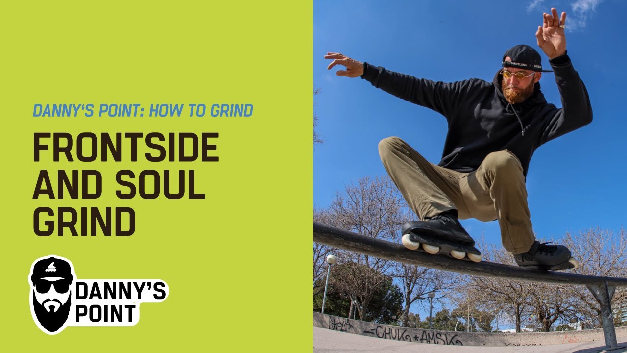 Danny’s Point: How to Grind