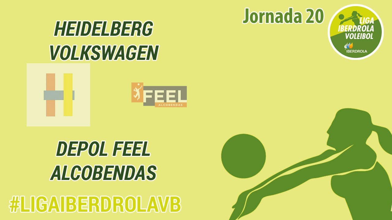 🔴📺  -  LIGA IBERDROLA - Heidelberg Volkswagen - Depol Feel Alcobendas