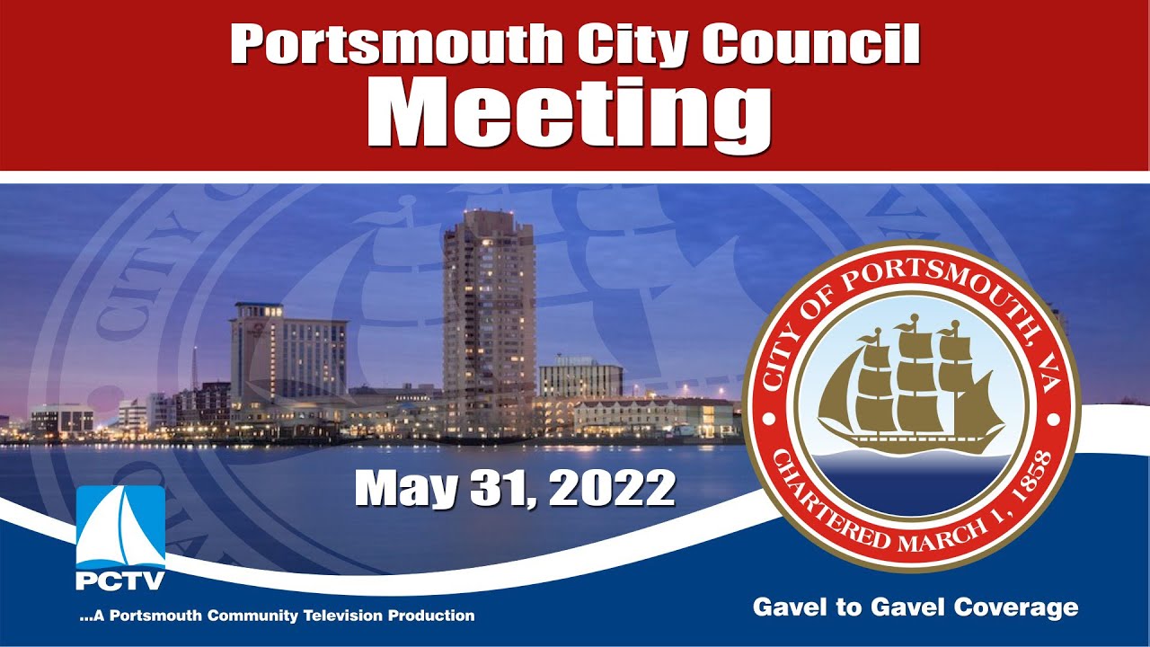 Special Called City Council Meeting May 31, 2022 Portsmouth Virginia