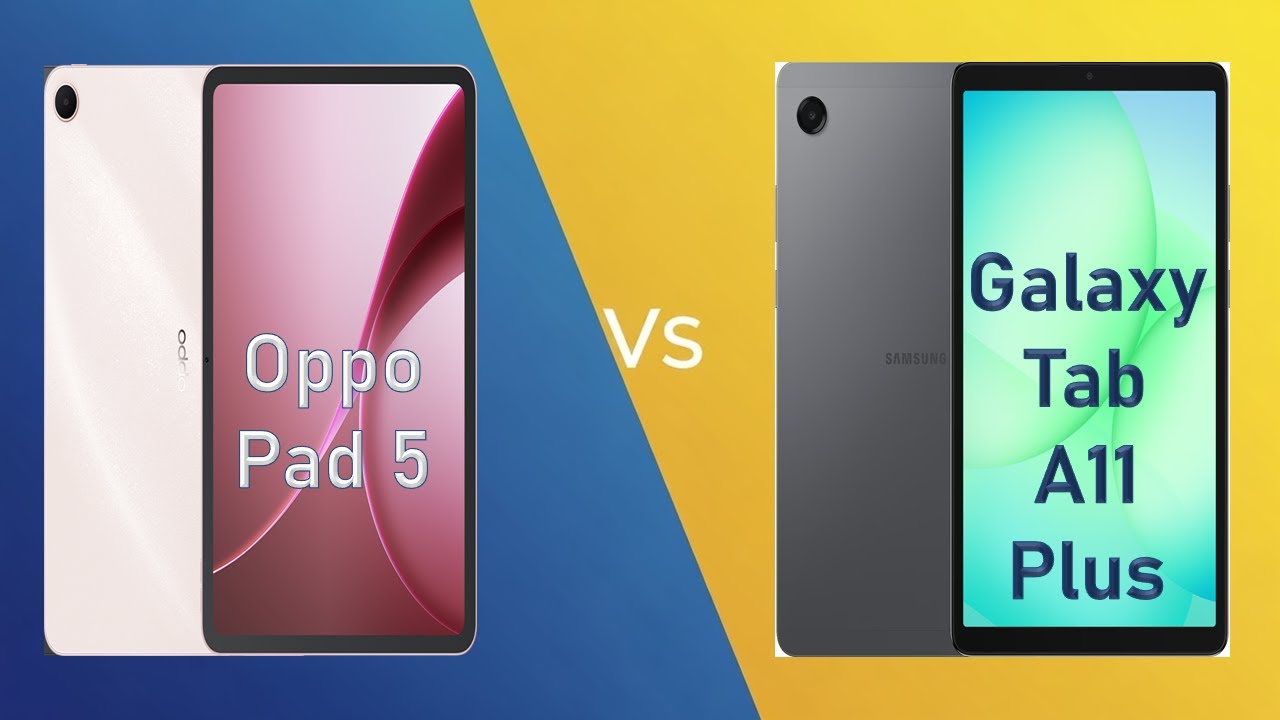 Oppo Pad 5 vs Samsung Tab A11 Plus
