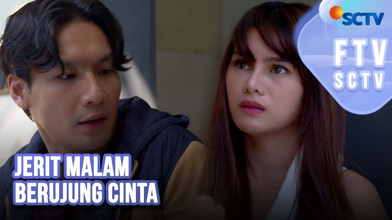 FTV SCTV Indah Nicole & Fendy Chow - Jerit Malam Berujung Cinta