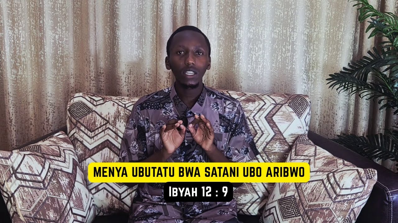 MENYA UBUTATU BWA SATANI UBWO ARIBWO