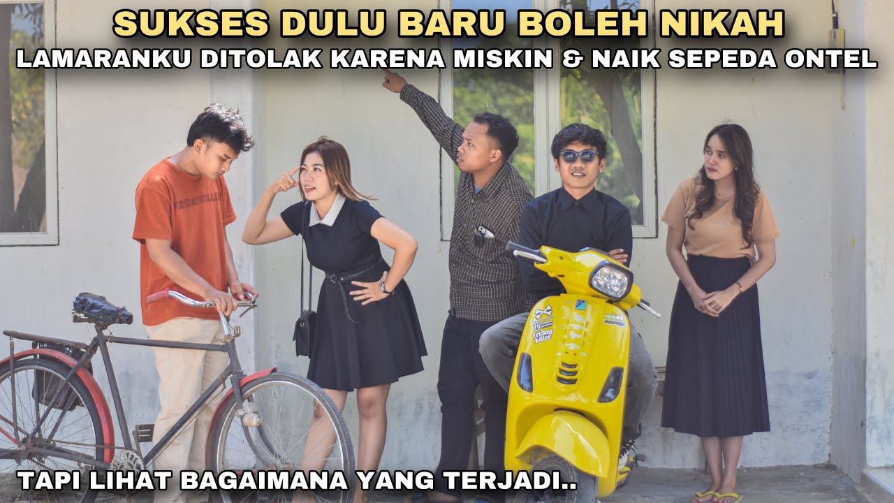 JANGAN DATANG SEBELUM SUKSES,LAMARANKU DITOLAK TERNYATA JODOHKU ADALAH PEMBANTUNYA! lihat yg terjadi