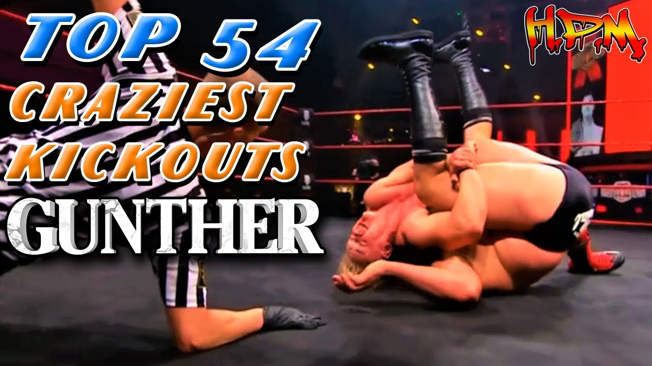 Top 54 Craziest Kickouts of Gunther 🖐🏼💥