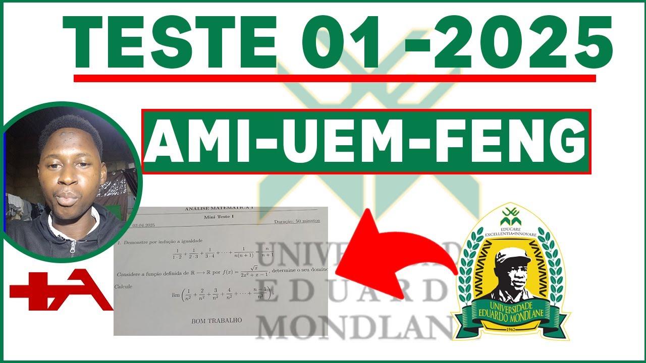 CORREÇÃO COMPLETA DO TESTE 01 – UEM – FENG – 2025 – ANÁLISE MATEMÁTICA I
