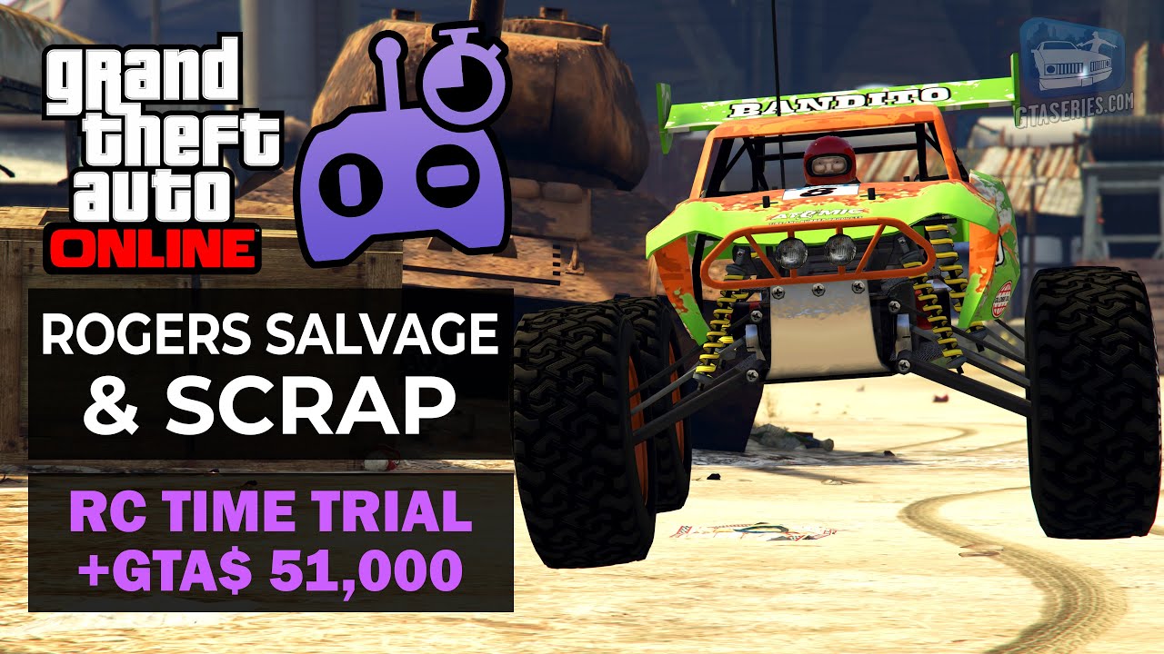 GTA Online RC Bandito Time Trial - Rogers Salvage & Scrap [Under Par Time]
