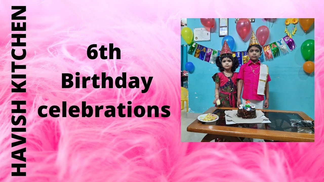 Havish Birthday Celebrations 2021 #6thbirthday #celebrations #simpledecoration #havishkitchen