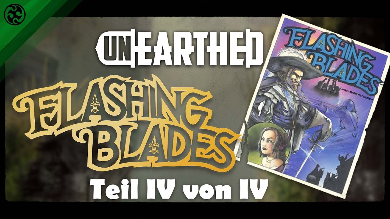 Unearthed: Flashing Blades IV von IV