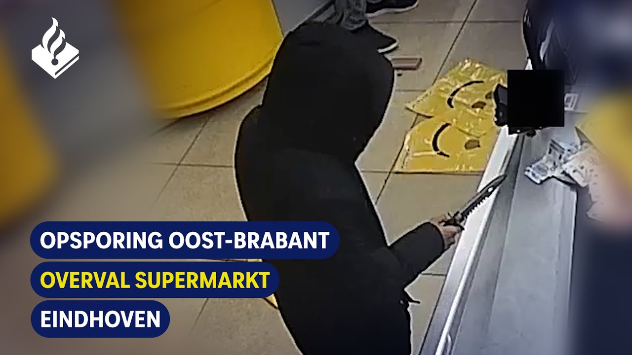 Gewapende Overval Supermarkt | Eindhoven | Opsporing Oost-Brabant
