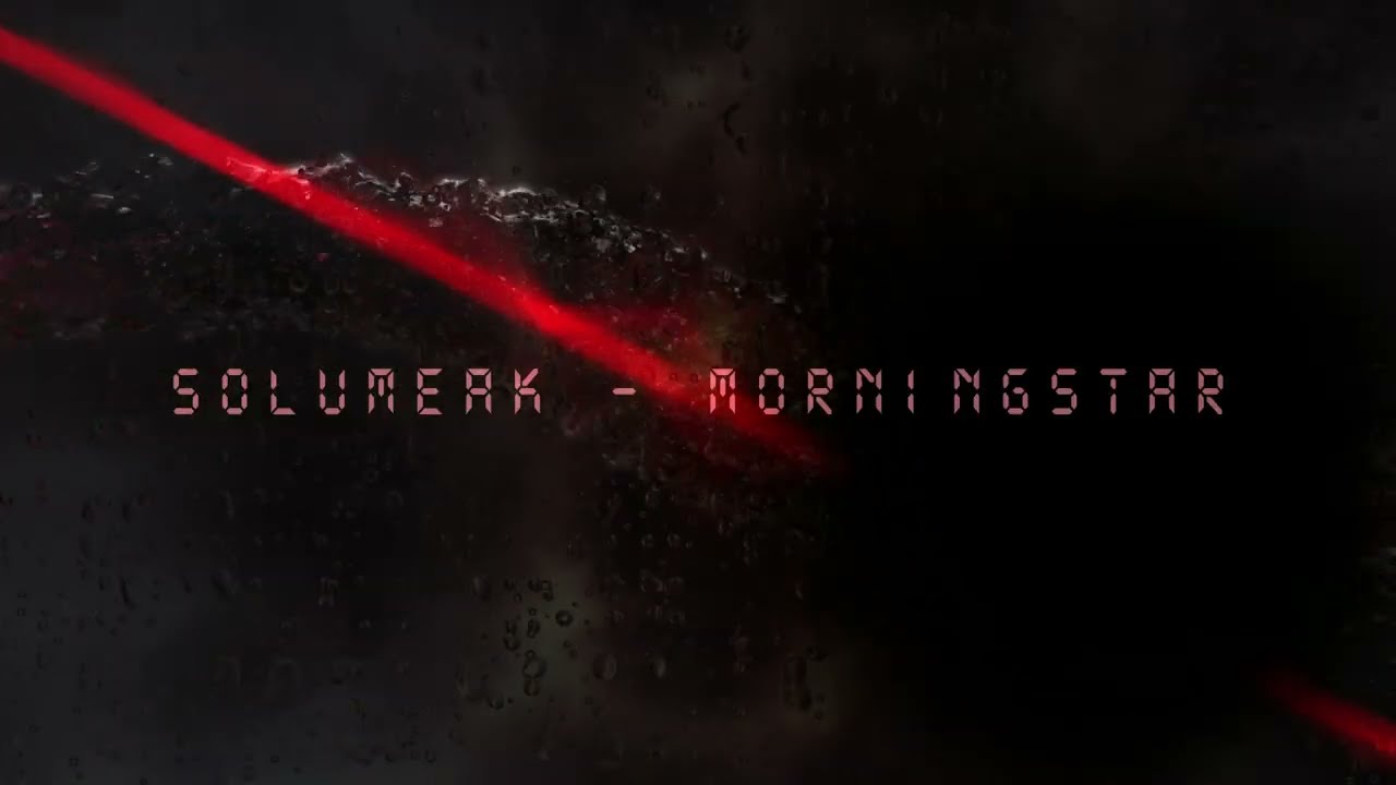 Solumeak - Morningstar (Official Audio)