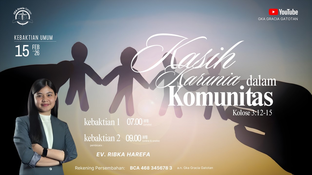 Ibadah Minggu GKA Gracia Gatotan 15 Februari 2026