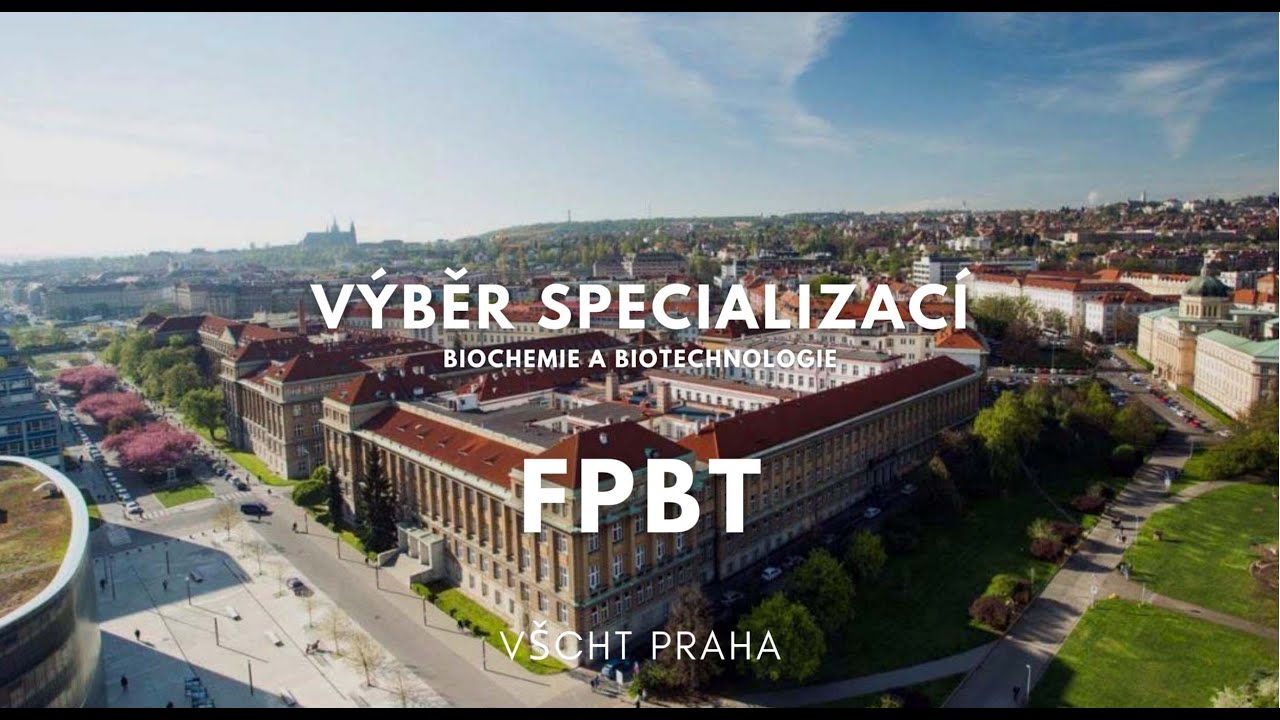 Výběr specializací - Biochemie a Biotechnologie (FPBT)  4.4.2023